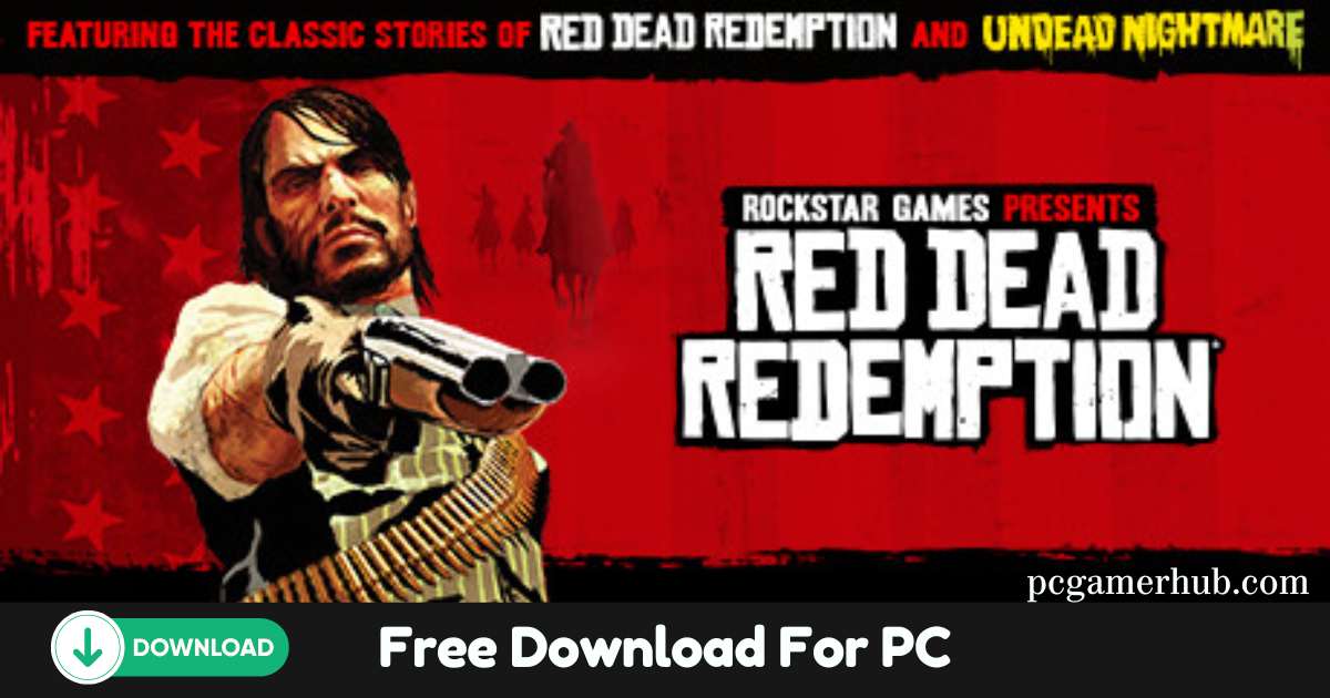 Red Dead Redemption Undead Nightmare Download